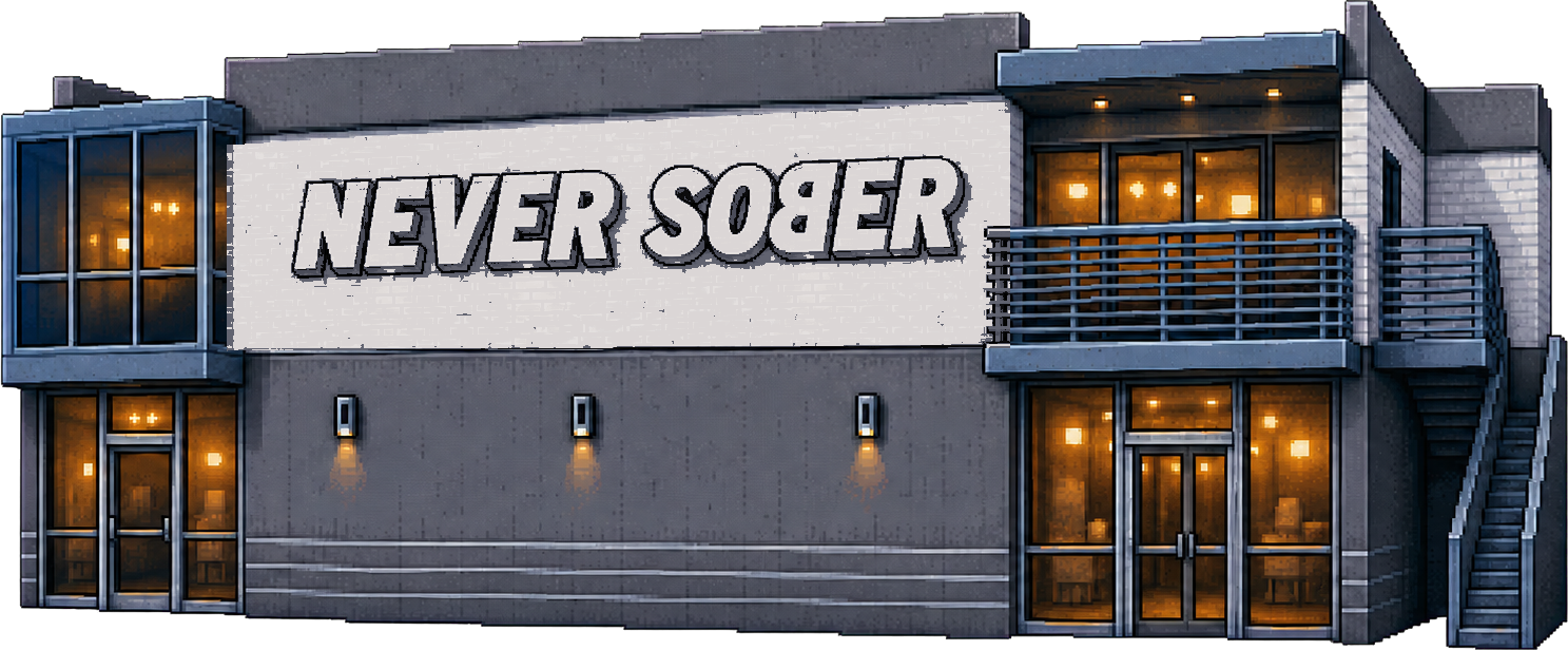 Never Sober headquarters